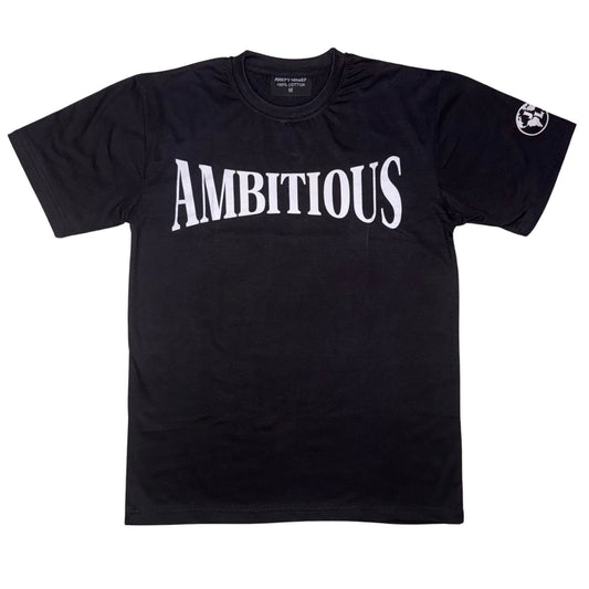 CALL ME AMBITIOUS TEE
