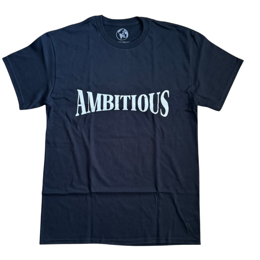 CALL ME AMBITIOUS TEE "DISTRESSED BLACK"